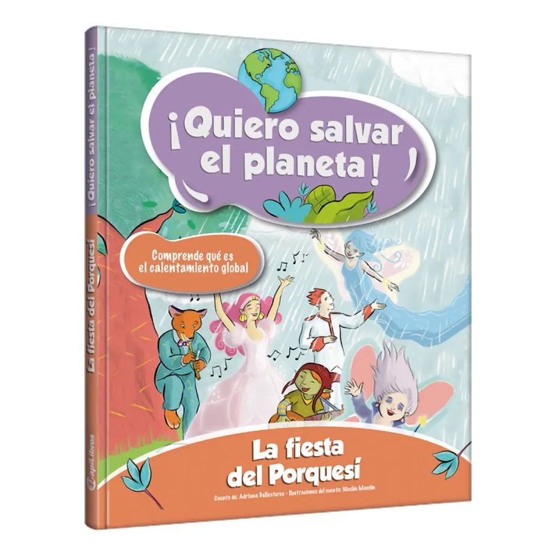 FIESTA DEL PORQUESI, LA - QUIERO SALVAR EL PLANETA! - TD (Nuevo)