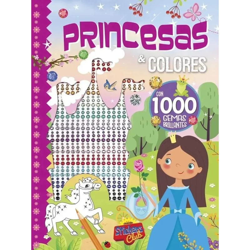 PRINCESAS &amp; COLORES - CON 1000 GEMAS BRILLANTES - STICKERS CLUB (Nuevo)