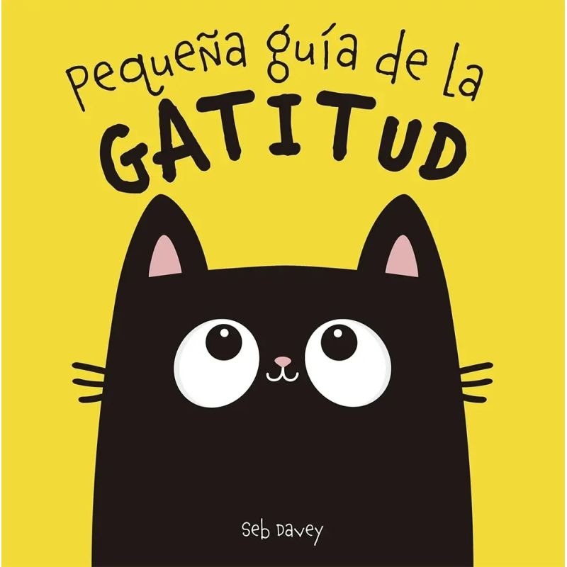 PEQUEÑA GUIA DE LA GATITUD - ESTRELLA FUGAZ - CRECIENDO (Nuevo)