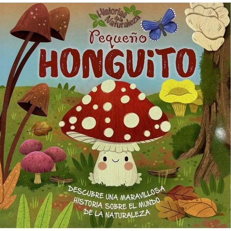 PEQUEÑO HONGUITO - HISTORIAS DE LA NATURALEZA - TD (Nuevo)