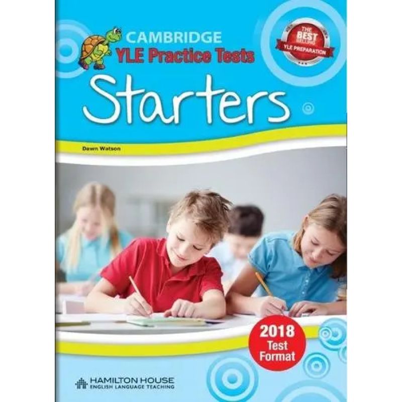 CAMBRIDGE YLE PRACTICE TESTS STARTERS - SB (EXAM 2018) (Nuevo)