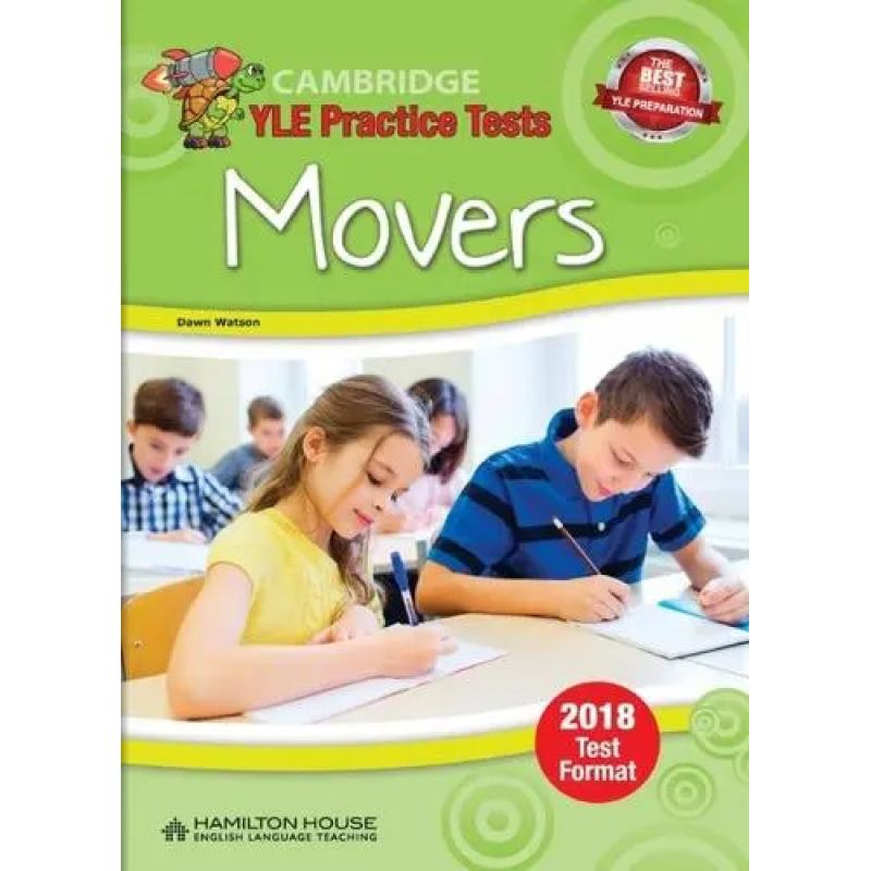 CAMBRIDGE YLE PRACTICE TESTS MOVERS - SB (EXAM 2018) (Nuevo)