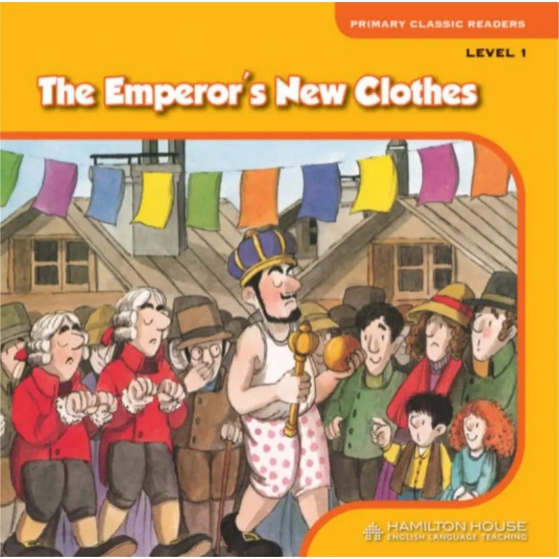 EMPEROR'S NEW CLOTHES, THE - PRIMARY CLASSIC READERS 1 (Nuevo)