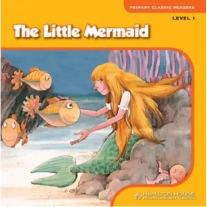 LITTLE MERMAID, THE - PRIMARY CLASSIC READERS 1 (Nuevo)