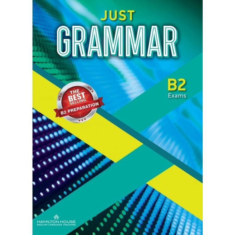 JUST GRAMMAR B2 - SB (Nuevo)