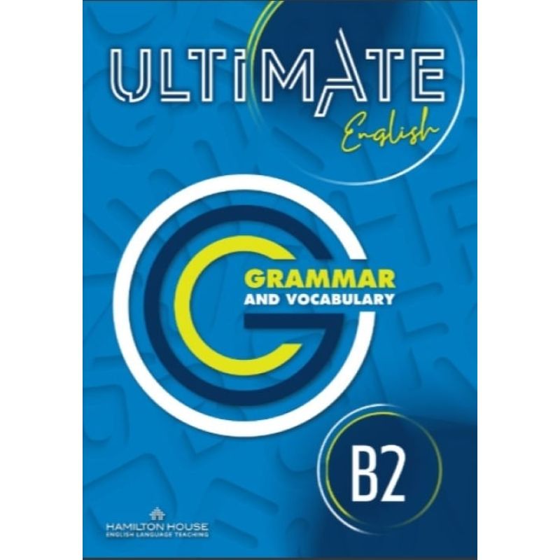 ULTIMATE ENGLISH B2 - GRAMMAR AND VOCABULARY (Nuevo)