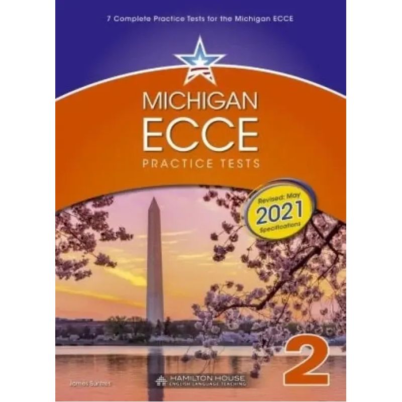 MICHIGAN ECCE PRACTICE TESTS 2 - TB (EXAM 2021) (Nuevo)