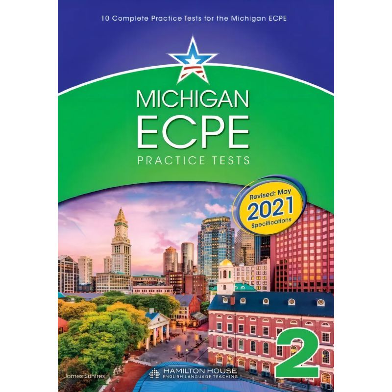 MICHIGAN ECPE PRACTICE TESTS 2 - SB (EXAM 2021) (Nuevo)