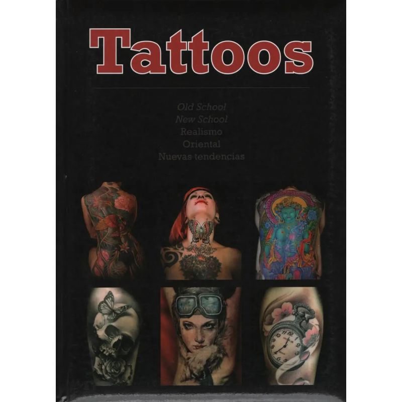 TATTOOS OLD SCHOOL, NEW SCHOOL, REALISMO, ORIENTAL, NUEVAS TENDENCIAS (Nuevo) - Miniatura 2