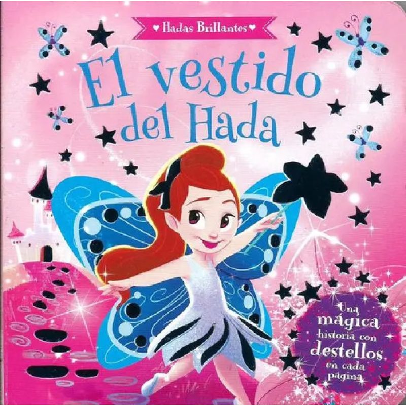 VESTIDO DEL HADA, EL - HADAS BRILLANTES (Nuevo)