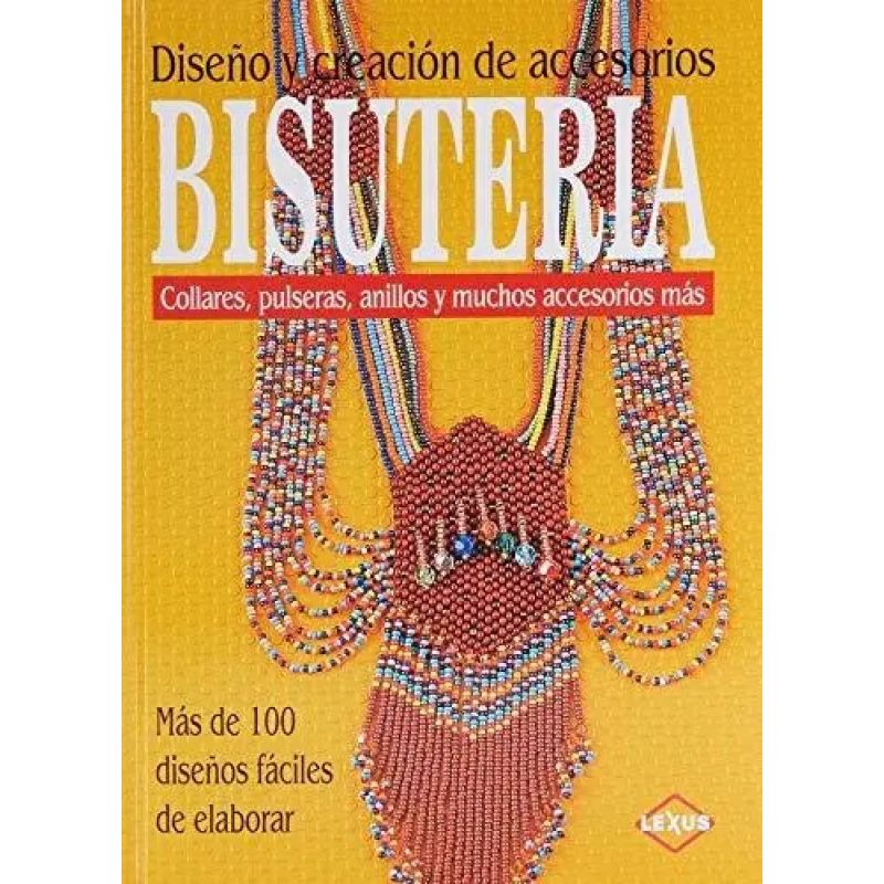 BISUTERIA DISEÑO Y CREACION DE ACCESORIOS (Nuevo)