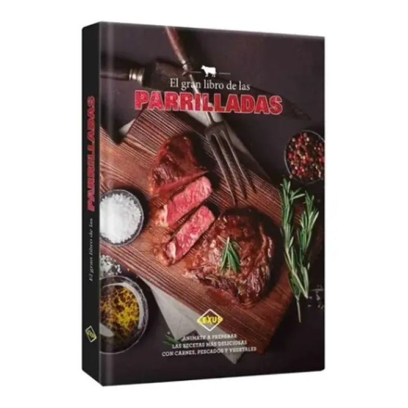 GRAN LIBRO DE LAS PARRILLADAS, EL (Nuevo)