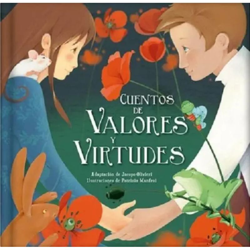 CUENTOS DE VALORES Y VIRTUDES - TD (Nuevo)