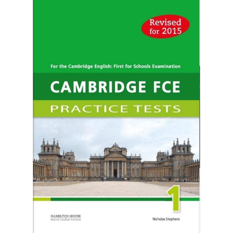 CAMBRIDGE FCE PRACTICE TESTS 1 - SB (EXAM 2015) (Nuevo)