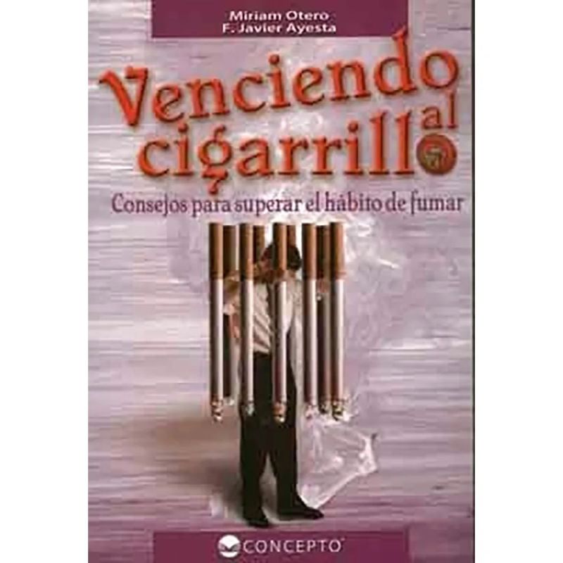 VENCIENDO AL CIGARRILLO - CONSEJOS PARA SUPERAR EL HABITO DE FUMAR (Nuevo)