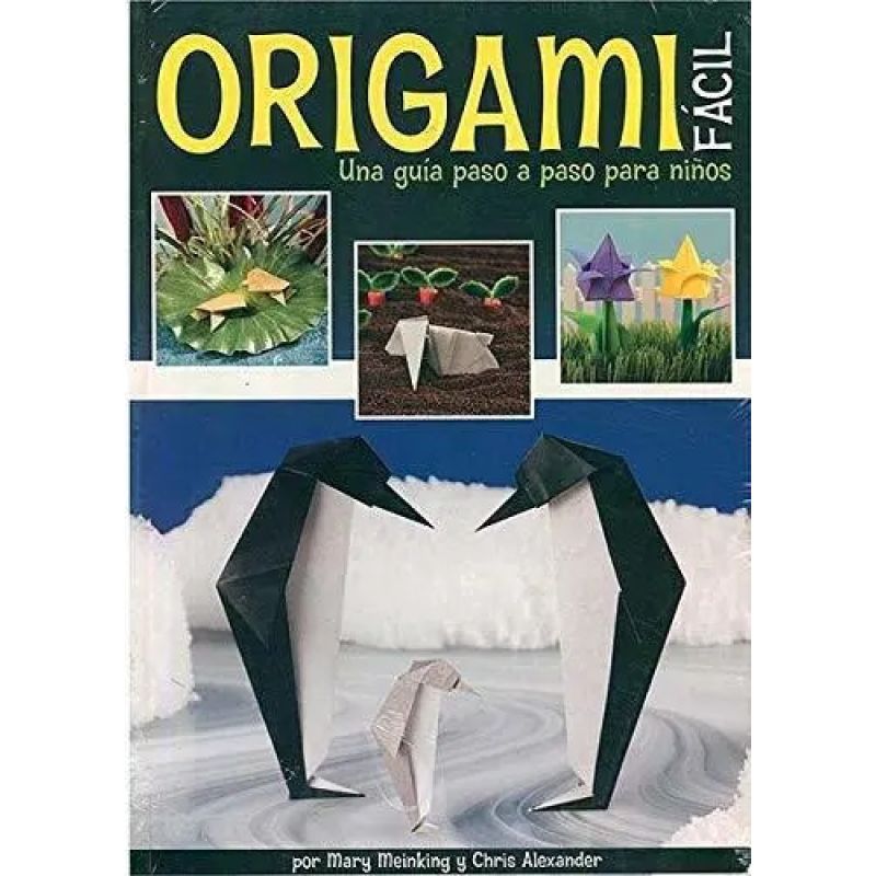 ORIGAMI FACIL - UNA GUIA PASO A PASO PARA NIÑOS (Nuevo)