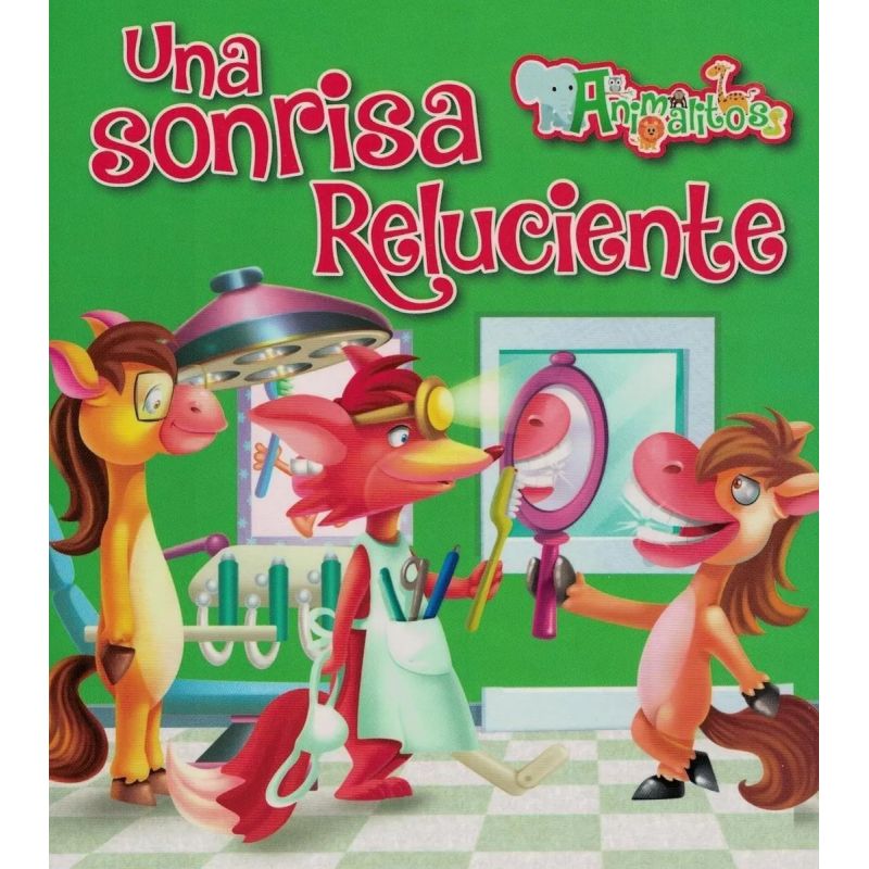 UNA SONRISA RELUCIENTE - ANIMALITOS (CARTONE) (Nuevo)