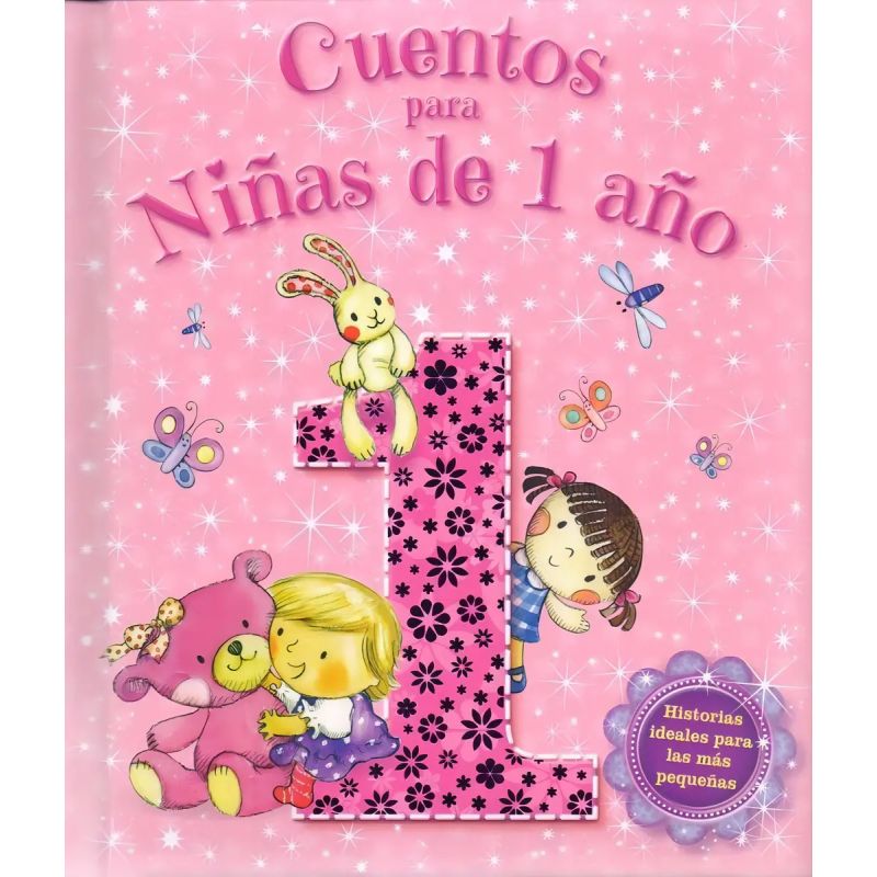 CUENTOS PARA NIÑAS - 1 AÑO (TAPA ACOLCHADA) (Nuevo)