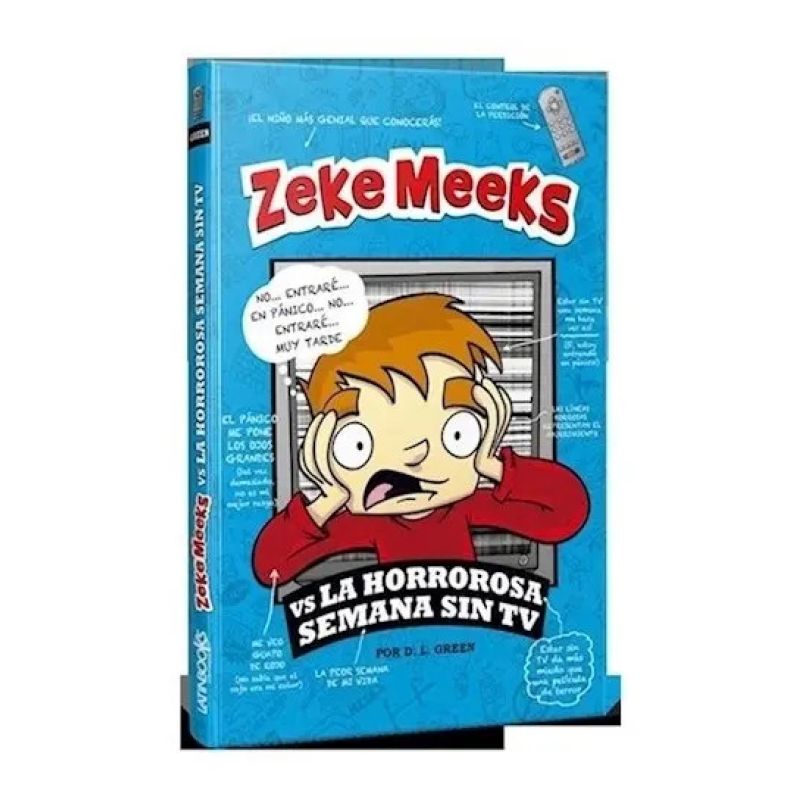 ZEKE MEEKS VS LA HORROROSA SEMANA SIN TV. (Nuevo)