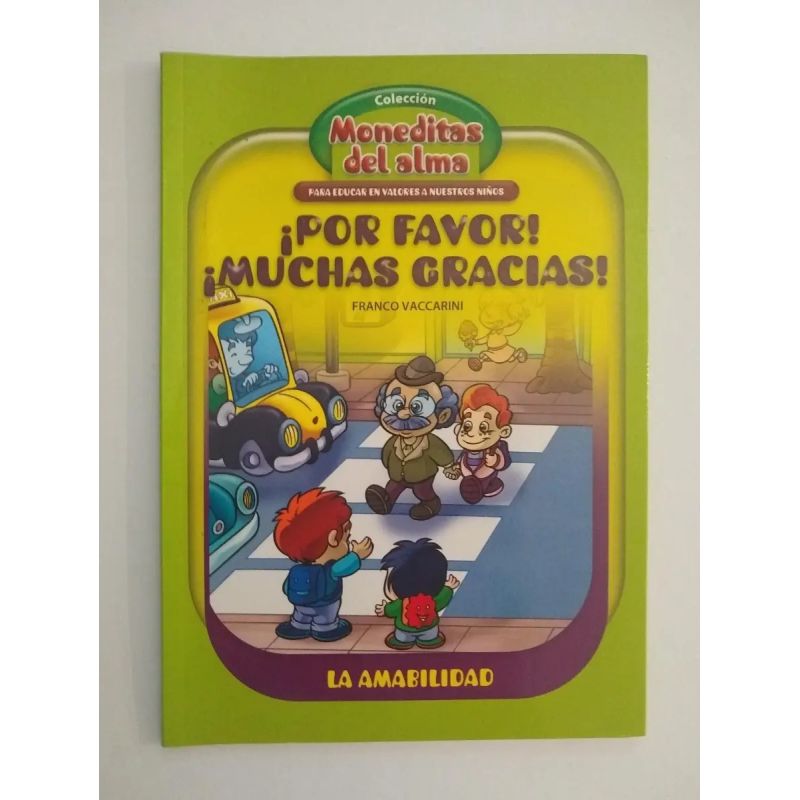 POR FAVOR MUCHAS GRACIAS ! - LA AMABILIDAD - MONEDITAS DEL ALMA (Nuevo)