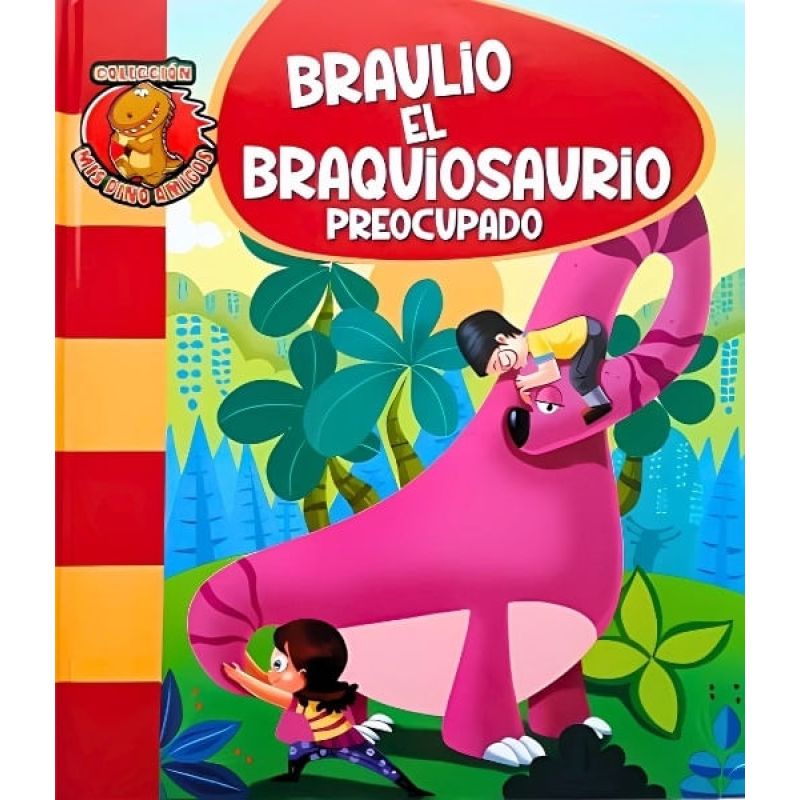 BRAULIO EL BRAQUIOSAURIO PREOCUPADO - MIS DINO AMIGOS - TD (Nuevo)
