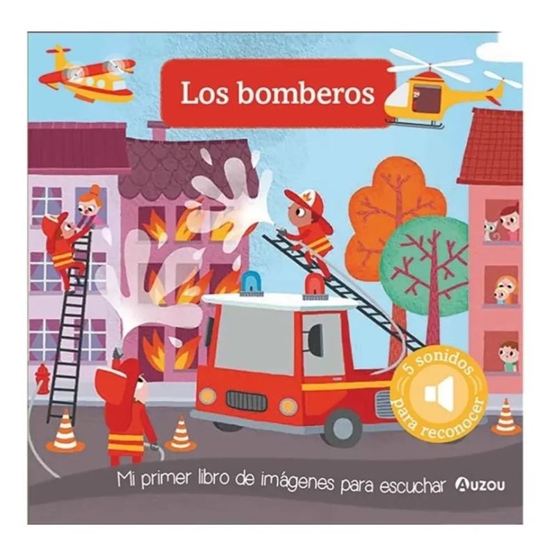 BOMBEROS, LOS. MI PRIMER LIBRO DE IMAGENES PARA ESCUCHAR (Nuevo)