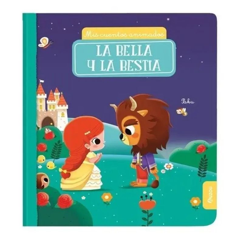 BELLA Y LA BESTIA, LA - MIS CUENTOS ANIMADOS (Nuevo)