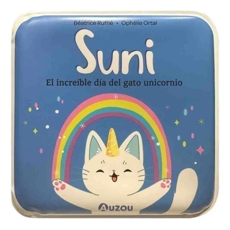 SUNI - EL INCREIBLE DIA DEL GATO UNICORNIO - LIBROS DE BAÑO (Nuevo)