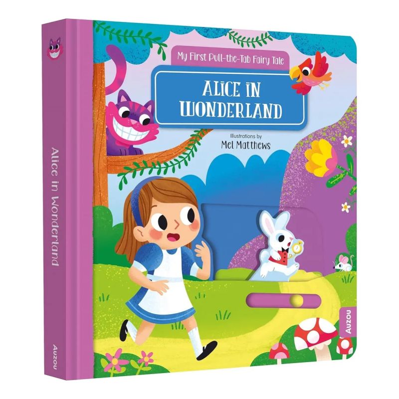 ALICE IN WONDERLAND - MY FIRST PULL-THE-TAB FAIRY TALE - BOARD BOOK (Nuevo)