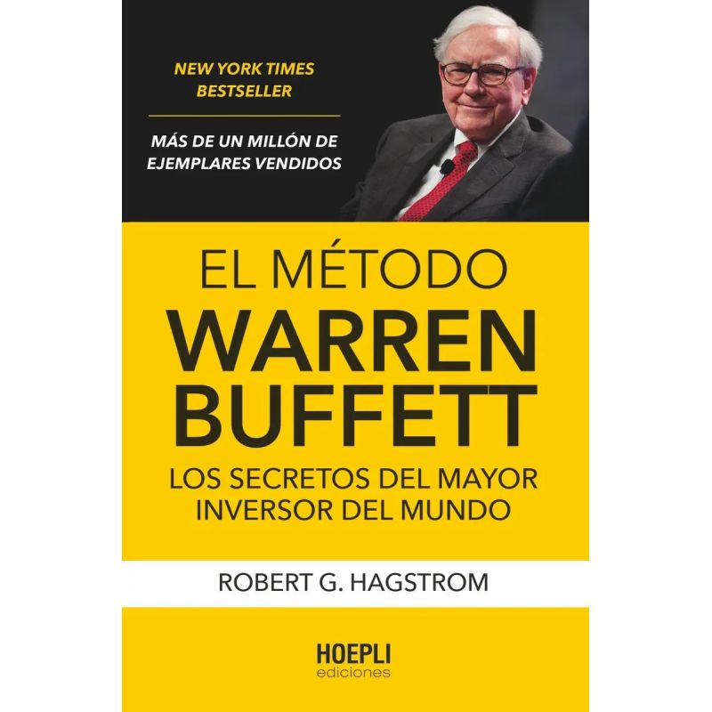 METODO WARREN BUFFETT, EL - LOS SECRETOS DEL MAYOR INVERSOR DEL MUNDO (Nuevo)