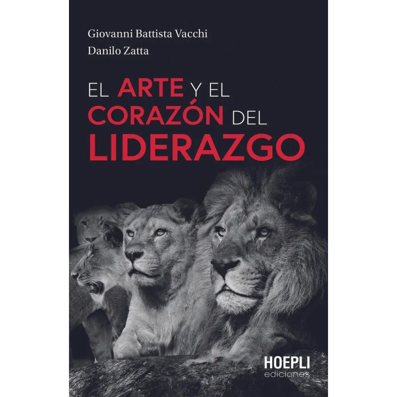 ARTE Y EL CORAZON DEL LIDERAZGO, EL (Nuevo)