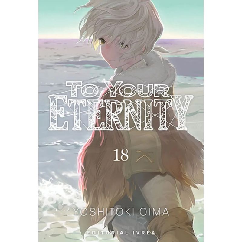TO YOUR ETERNITY 18 (Nuevo)
