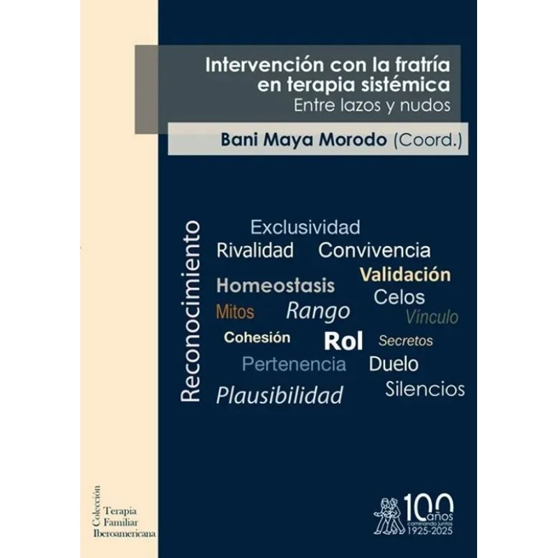 INTERVENCION CON LA FRATRIA EN TERAPIA SISTEMICA - ENTRE LAZOS Y NUDOS (Nuevo)