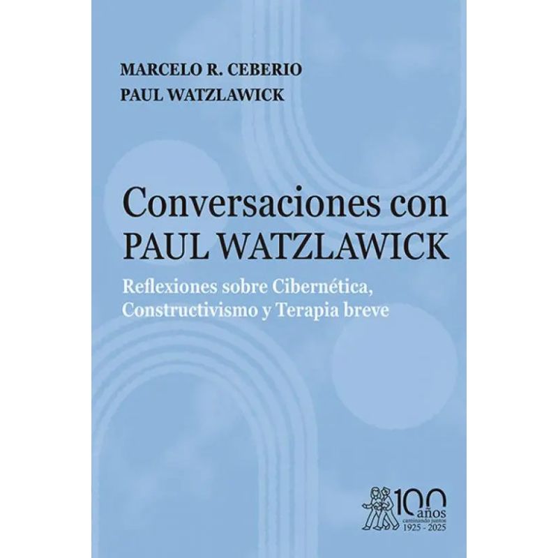 CONVERSACIONES CON PAUL WATZLAWICK (Nuevo)