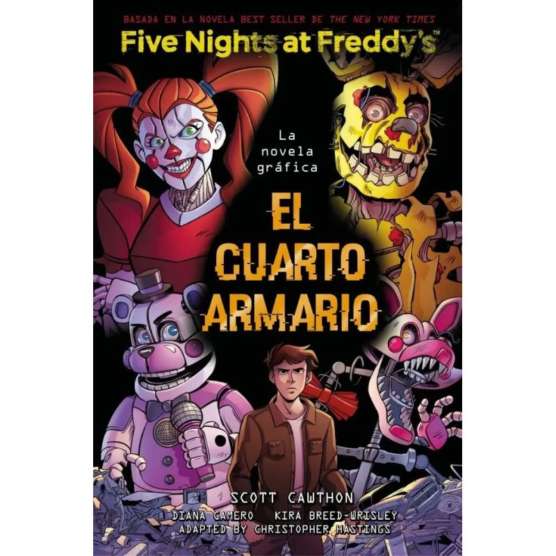CUARTO ARMARIO, EL - FIVE NIGHT'S AT FREDDY - NOVELA GRAFICA 3 (Nuevo)
