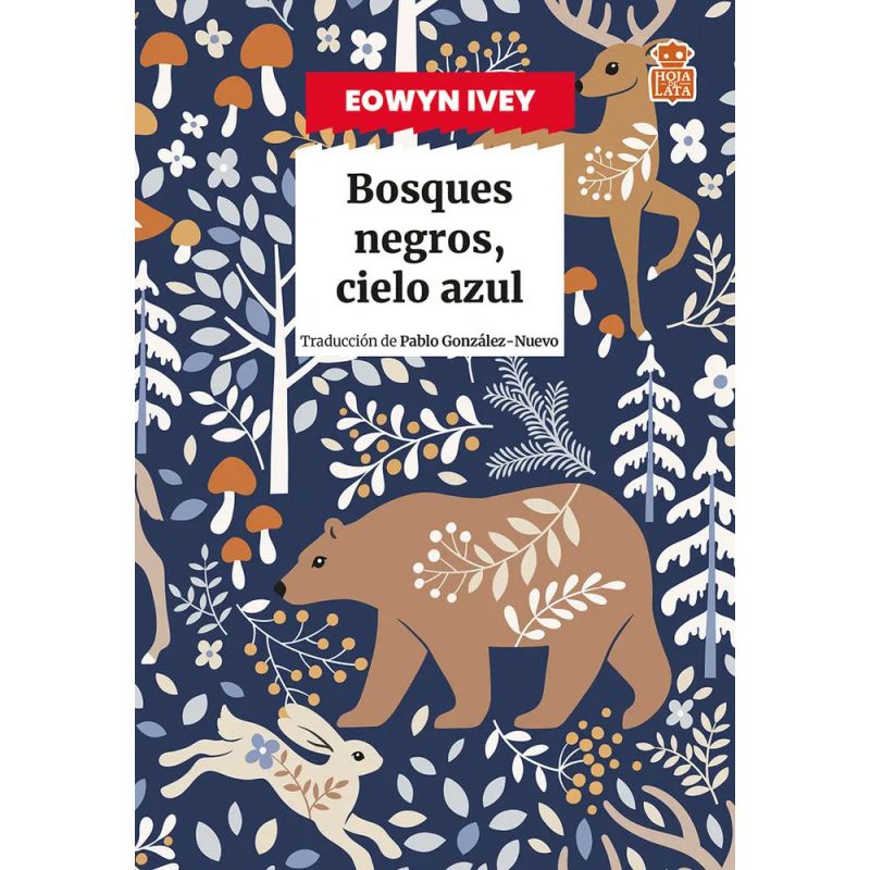 BOSQUES NEGROS, CIELO AZUL (Nuevo)