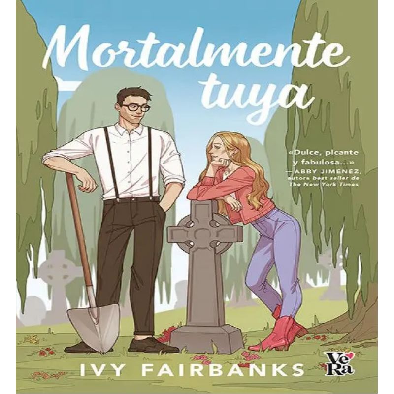 MORTALMENTE TUYA - AMOR EN GALWAY 1 (Nuevo)