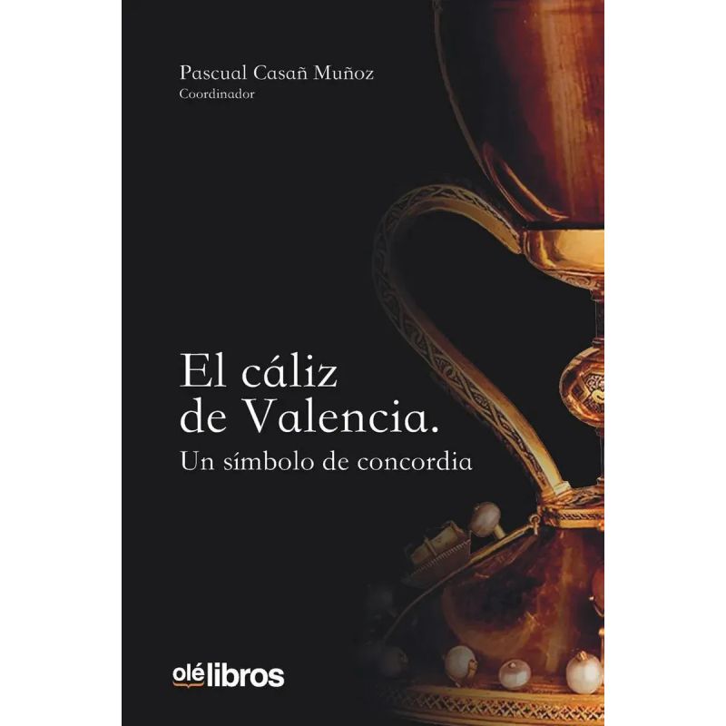 CALIZ DE VALENCIA, EL (Nuevo)