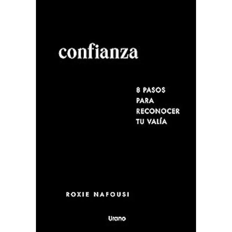 CONFIANZA - 8 PASOS PARA RECONOCER TU VALIA - TD (Nuevo)