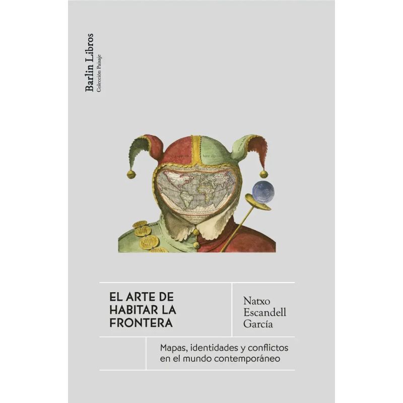 ARTE DE HABITAR LA FRONTERA, EL (Nuevo)