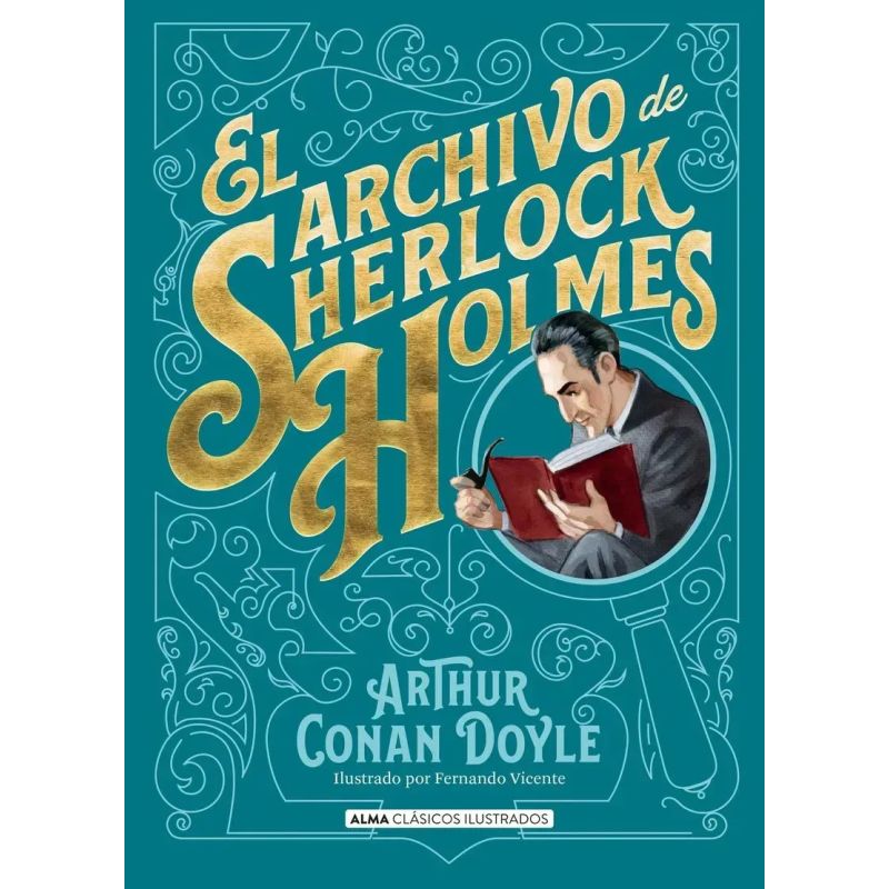 ARCHIVO DE SHERLOCK HOLMES, EL - ALMA CLASICOS ILUSTRADOS - TD (Nuevo)