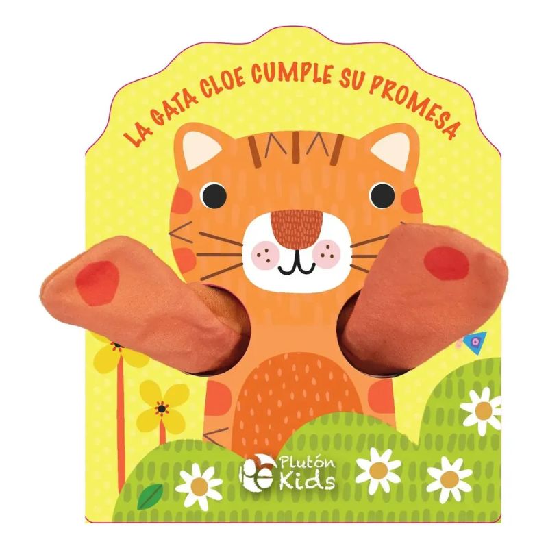 GATA CLOE CUMPLE SU PROMESA, LA - ABRAZA CUENTOS - CARTONE (Nuevo)