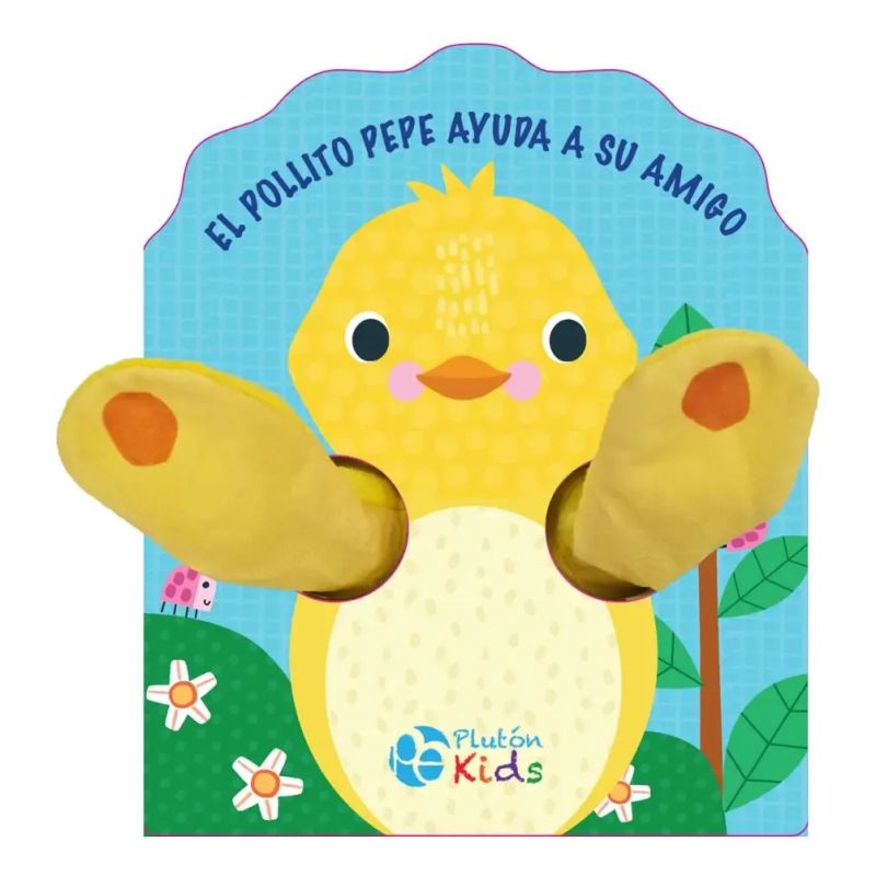 POLLITO PEPE AYUDA A SU AMIGO, EL - ABRAZA CUENTOS - CARTONE (Nuevo)