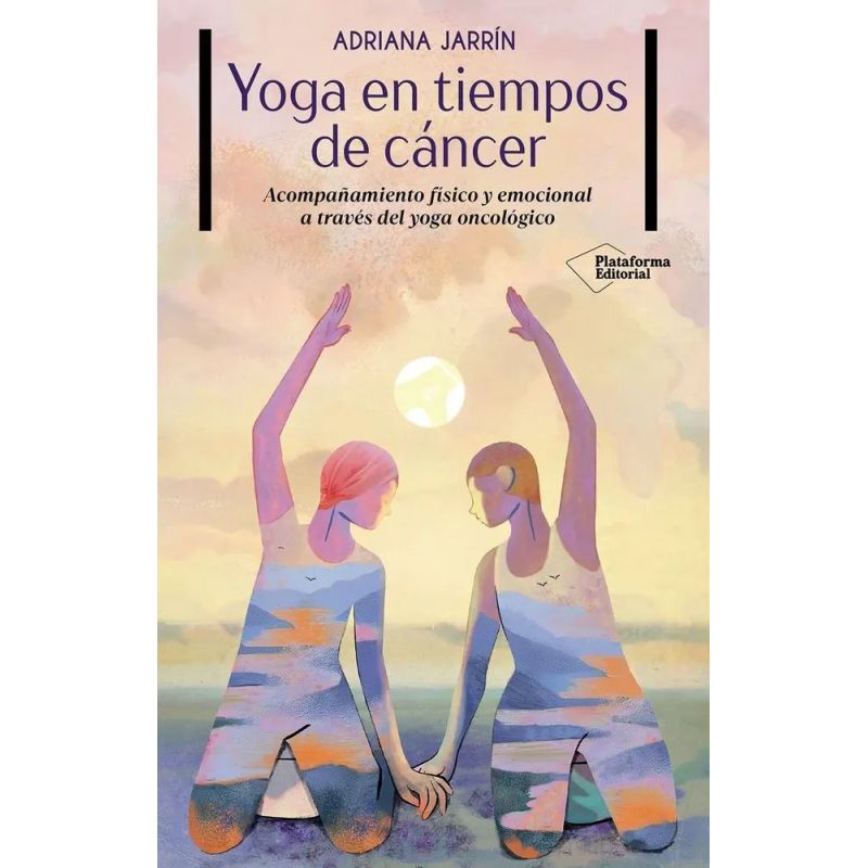 YOGA EN TIEMPOS DE CANCER (Nuevo)