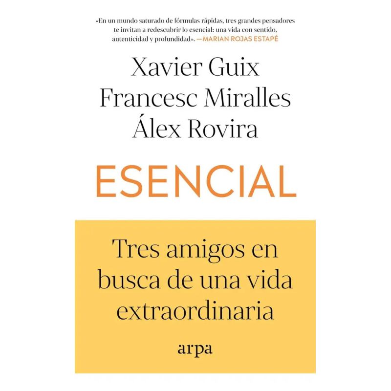 ESENCIAL - TRES AMIGOS EN BUSCA DE UNA VIDA EXTRAORDINARIA (Nuevo)