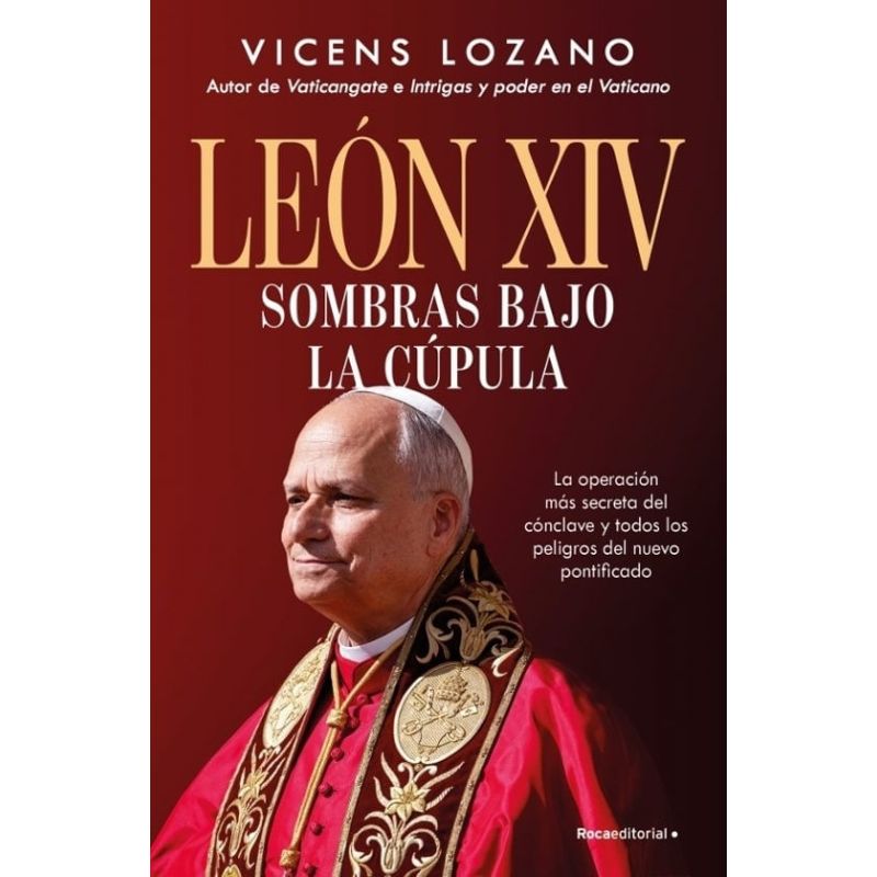 LEON XIV - SOMBRAS BAJO LA CUPULA (Nuevo)