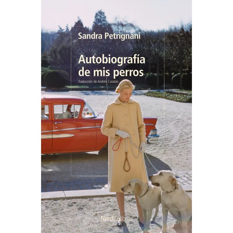 AUTOBIOGRAFIA DE MIS PERROS (Nuevo)