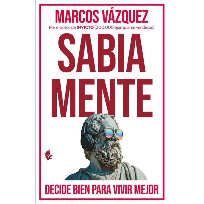 SABIA MENTE - DECIDE BIEN PARA VIVIR MEJOR (Nuevo)