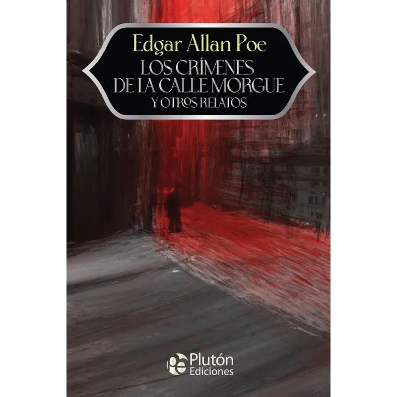 CRIMENES DE LA CALLE MORGUE Y OTROS RELATOS, LOS - ANIVERSARIO 15 AÑOS (Nuevo)