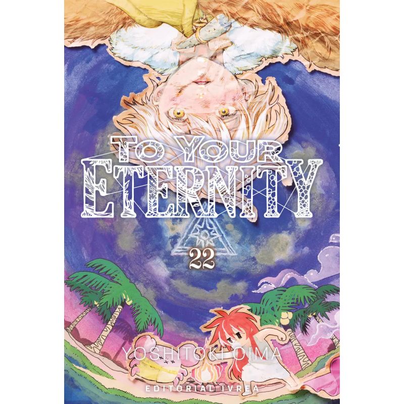 TO YOUR ETERNITY 22 (Nuevo)